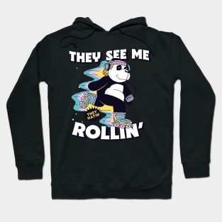 They See Me Rollin' They Hatin' // Rollerblading Panda Hoodie